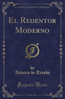 Book cover for El Redentor Moderno (Classic Reprint)