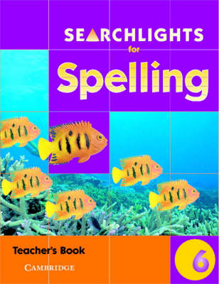 Book cover for Searchlights for Spelling Year 6 Teacher's Book