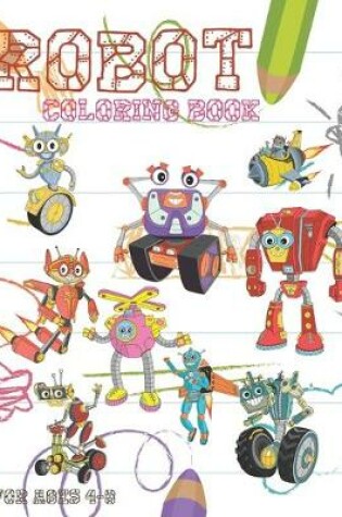 Cover of Robot Coloring Book For Ages 4-8