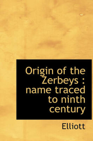 Cover of Origin of the Zerbeys