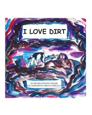 Book cover for I Love Dirt