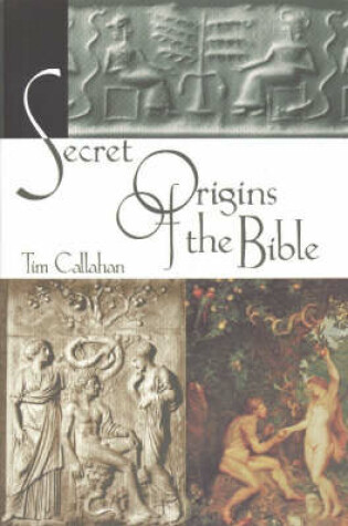 Cover of Secret Origins of the Bible