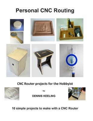 Cover of CNC Router Projects for the Hobbyist