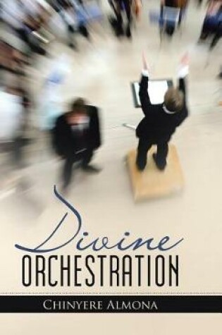Cover of Divine Orchestration