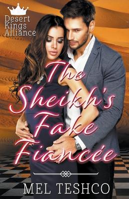 Book cover for The Sheikh's Fake Fiancée