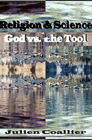 Cover of Religion & Science God Vs. the Tool