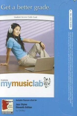 Cover of MyLab Music with Pearson eText -- Standalone Access Card -- for Jazz Styles