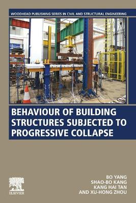 Book cover for Behaviour of Building Structures Subjected to Progressive Collapse