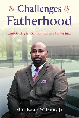 Book cover for The Challenges of Fatherhood