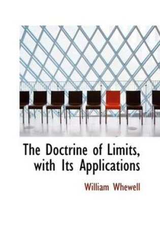 Cover of The Doctrine of Limits, with Its Applications