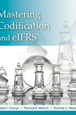 Cover of Mastering FASB Codification and Eifrs: A Case Approach + Wileyplus Registration Card