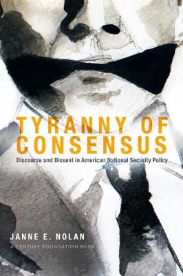 Book cover for Tyranny of Consensus