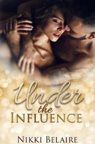 Cover of Under the Influence