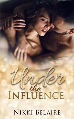 Book cover for Under the Influence