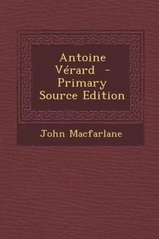 Cover of Antoine Verard - Primary Source Edition