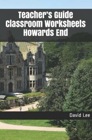 Cover of Teacher's Guide Classroom Worksheets Howards End