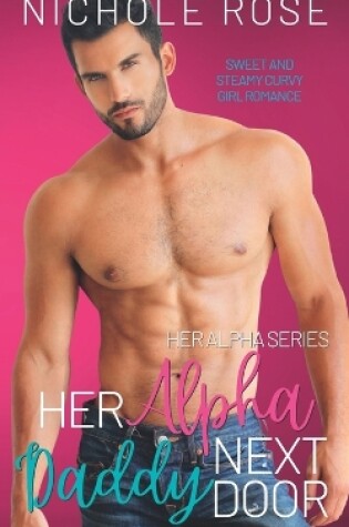 Cover of Her Alpha Daddy Next Door