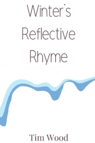 Cover of Winter's Reflective Rhyme