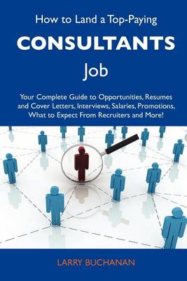 Book cover for How to Land a Top-Paying Consultants Job