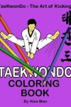 Book cover for Taekwondo Coloring Book