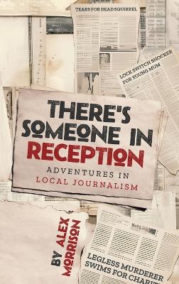 Book cover for There's Someone in Reception