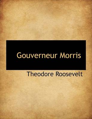 Book cover for Gouverneur Morris