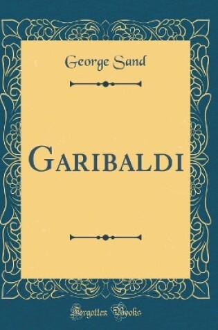 Cover of Garibaldi (Classic Reprint)