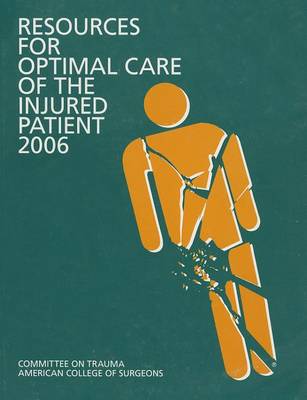 Book cover for Resources for Optimal Care of the Injured Patient: 2006