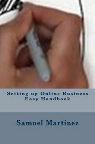 Cover of Setting Up Online Business Easy Handbook