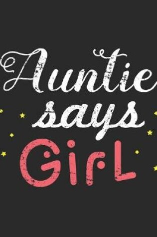 Cover of Auntie Says Girl