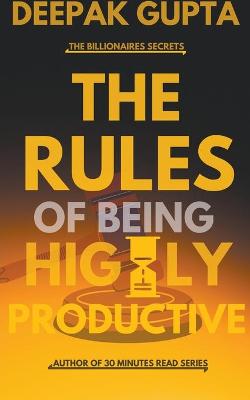 Book cover for The Rules of Being Highly Productive