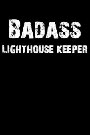 Cover of Badass Lighthouse Keeper