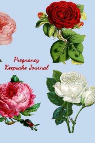 Cover of Pregnancy Keepsake Journal