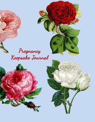 Book cover for Pregnancy Keepsake Journal