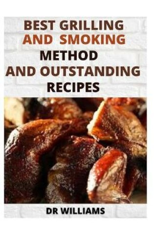 Cover of Best Grilling and Smoking Method