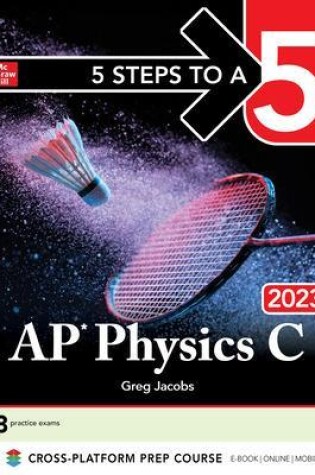 Cover of 5 Steps to a 5: AP Physics C 2023