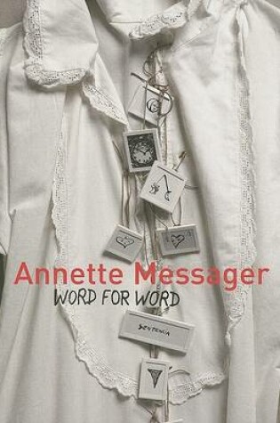 Cover of Annette Messager: Word for Word