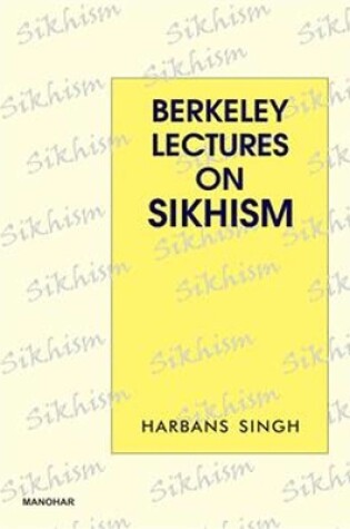 Cover of Berkeley Lectures on Sikhism