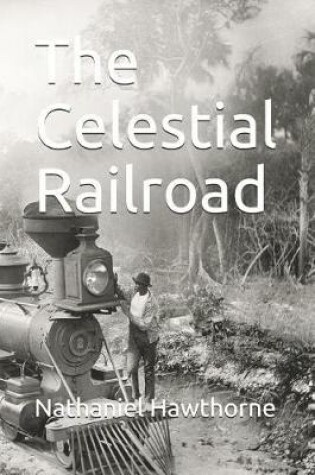 Cover of The Celestial Railroad