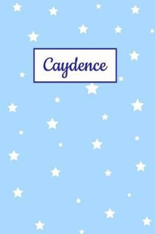 Cover of Caydence