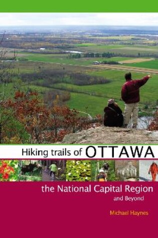 Cover of Hiking Trails of Ottawa, the National Capital Region, and Beyond