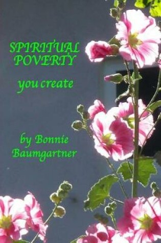 Cover of Spiritual Poverty You Create