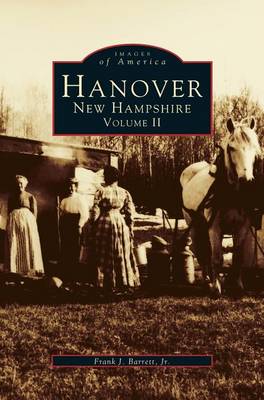 Book cover for Hanover, New Hampshire, Volume II