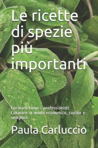 Cover of Le ricette di spezie piu importanti