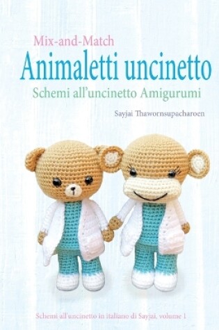 Cover of Mix-and-Match Animaletti uncinetto