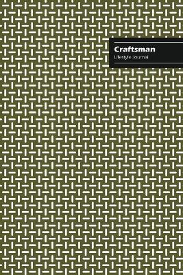 Book cover for Craftsman Lifestyle Journal, Creative Write-in Notebook, Dotted Lines, Wide Ruled, Medium Size (A5), 6 x 9 (Beige)