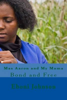 Book cover for Mas Aaron and My Mama