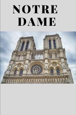 Book cover for Notre Dame Cathedral Notebook