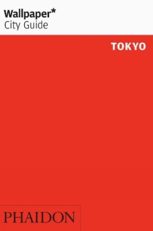 Cover of Wallpaper* City Guide Tokyo 2016