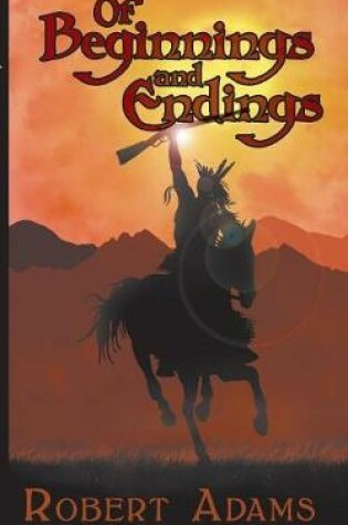 Cover of Of Beginnings and Endings